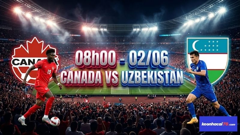 nhan-dinh-bong-da-canada-vs-uzbekistan-0800-ngay-2-6
